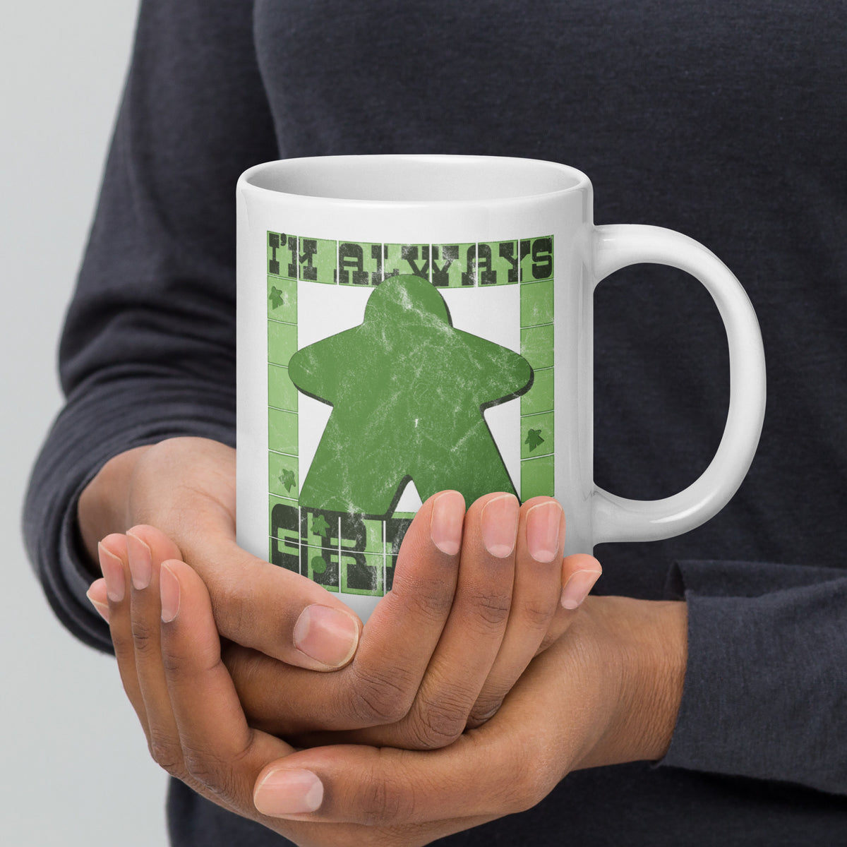 I&#39;m Always Green Meeple Board Game Ceramic Mug